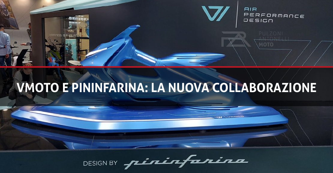 Vmoto e Pininfarina: La nuova collaborazione