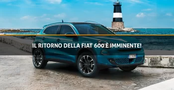 Il ritorno della Fiat 600 è imminente - Pulzoni Antonelli Rent