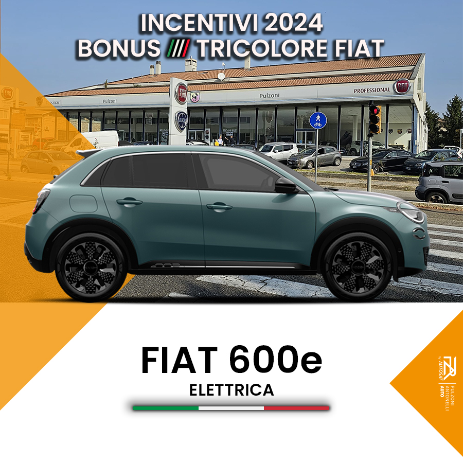 Fiat-600e--Incentivi-Fiat-Pulzoni-Antonelli-Auto